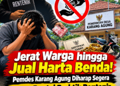 Warga Terjerat Rentenir hingga Jual Harta Benda, Pemdes Karang Agung Diharap Segera Putus Rantai Praktik Rentenir!